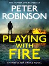 Playing with Fire (eBook): Chief Inspector Banks Series, Book 14